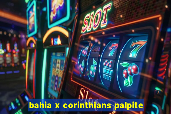 bahia x corinthians palpite